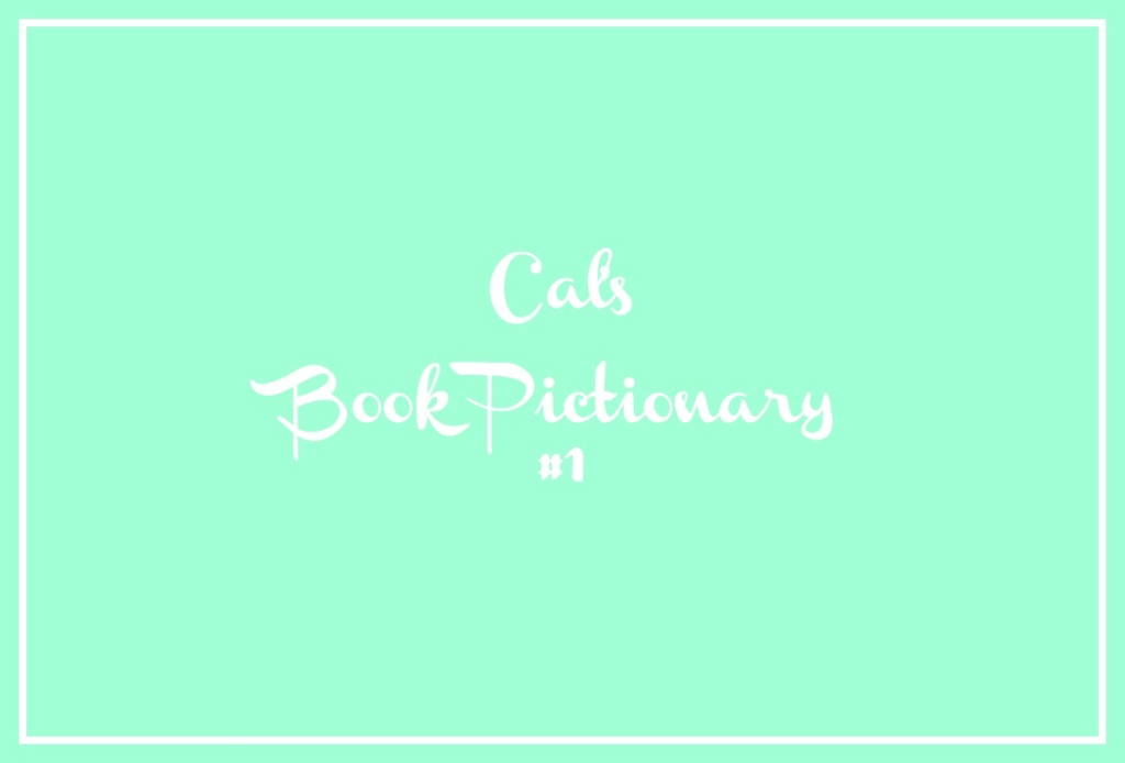 Cal’s Book Pictionary #1